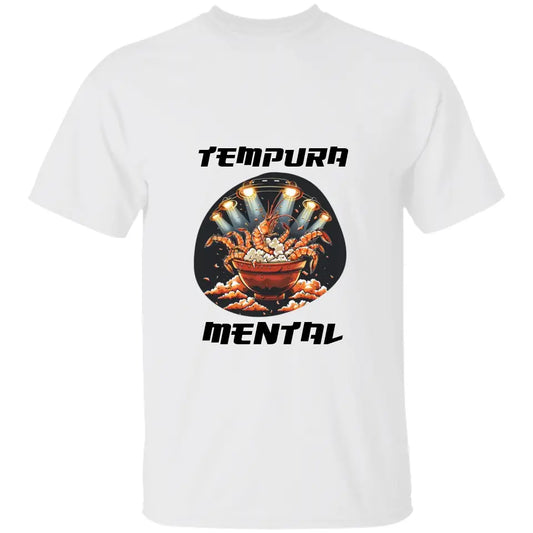 Tempura Mental Unisex Tshirt
